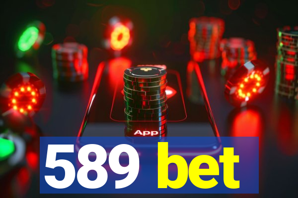 589 bet